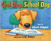 Front cover of Cool dog, school dog by Deborah Heiligman
