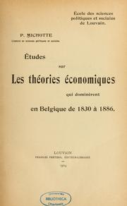 Front cover of Études sur les théories économiques qui dominèrent en Belgique de 1830 à 1886 by Paul L. Michotte