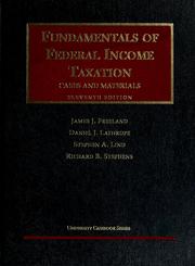 Front cover of Fundamentals of federal income taxation by James J. Freeland