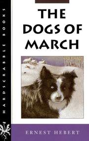 Front cover of The dogs of March by Ernest Hebert