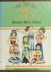 Cover of Let's find the big idea by Bernice Wells Carlson
