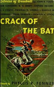 Front cover of Crack of the bat by Phyllis R. Fenner