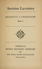 Cover of Elements of chemistry, Book I. by Antoine Laurent Lavoisier