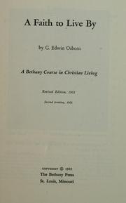 Front cover of A faith to live by by G. Edwin Osborn
