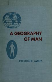 Front cover of A geography of man by Preston Everett James