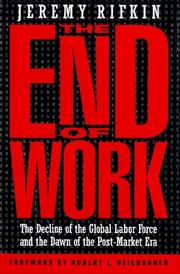 Front cover of The end of work by Jeremy Rifkin