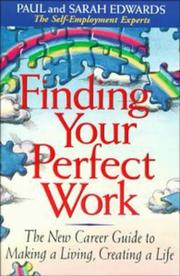 Cover of Finding your perfect work by Edwards, Paul