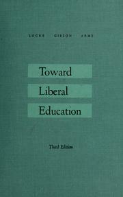 Cover of Toward liberal education by Louis Glenn Locke
