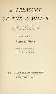 Cover of A treasury of the familiar by Ralph Louis Woods