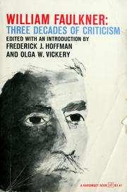 Front cover of William Faulkner: three decades of criticism by Frederick John Hoffman