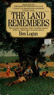 Front cover of The land remembers by Ben Logan