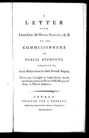 Cover of A letter from Lieut. Gen. Sir Henry Clinton, K.B., to the commissioners of public accounts by Sir Henry Clinton