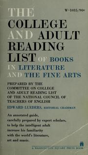 Front cover of The college and adult reading list of books in literature and the fine arts by National Council of Teachers of English. Committee on College and Adult Reading List.
