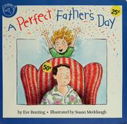 Front cover of A Perfect Father's Day by Eve Bunting