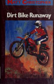 Cover of Dirt Bike Runaway by Matt Christopher