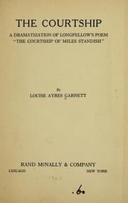 Front cover of The courtship by Garnett, Louise (Ayres) Mrs