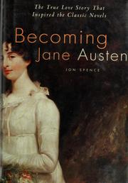 Cover of Becoming Jane Austen by Jon Spence