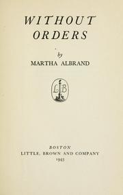 Cover of Without orders by Martha Albrand (Katrin Holland)