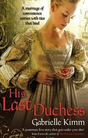 Cover of His Last Duchess by Gabrielle Kimm