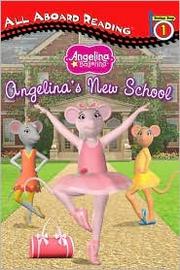 Front cover of Angelina's new school by Katharine Holabird