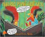 Cover of Interrupting chicken by David Ezra Stein
