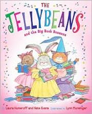 Front cover of The Jellybeans and the big Book Bonanza by Laura Joffe Numeroff