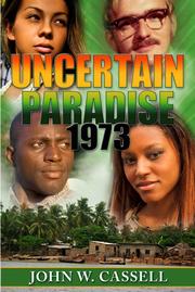 Cover of UNCERTAIN PARADISE by John W. Cassell