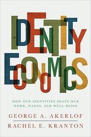 Front cover of Identity economics by George A. Akerlof