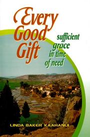 Front cover of Every Good Gift by Linda Baker Kaahanui