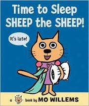 Front cover of Time to sleep Sheep the Sheep! by Mo Willems