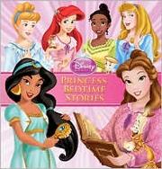 Cover of Princess Bedtime Stories by Walt Disney Company