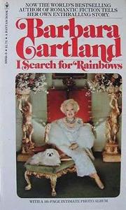 Front cover of I search for rainbows by Barbara Cartland