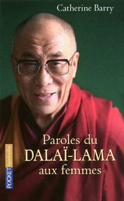 Cover of Paroles du Dalaï Lama aux femmes by His Holiness Tenzin Gyatso the XIV Dalai Lama