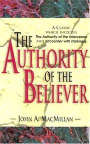 Front cover of The Authority of the Believer by John A. MacMillan
