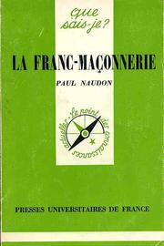 Front cover of La franc-maçonnerie by Paul Naudon