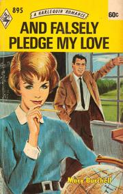 Front cover of And Falsely Pledge My Love by Mary Burchell