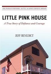 Cover of Little Pink House by Jeff Benedict