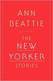 Front cover of The New Yorker Stories by Ann Beattie