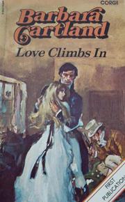 Front cover of Love climbs in by Barbara Cartland