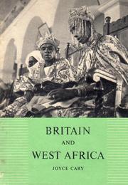 Front cover of Britain and West Africa by Joyce Cary