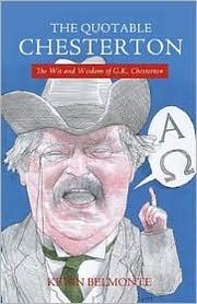 Front cover of The quotable Chesterton by Gilbert Keith Chesterton