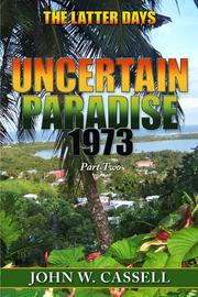 Front cover of Uncertain Paradise by John W. Cassell