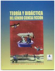 Front cover of Teoría y didáctica del género ciencia ficción by Jaime Ricardo Reyes Calderón