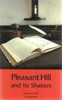 Front cover of Pleasant Hill and its Shakers by Thomas Dionysius Clark