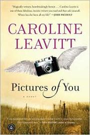 Cover of Pictures of you by Caroline Leavitt