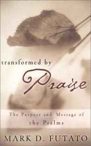 Cover of Transformed by Praise by Mark David Futato