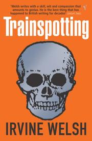 Cover of Trainspotting by Irvine Welsh
