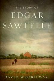 Cover of The Story of Edgar Sawtelle by David Wroblewski
