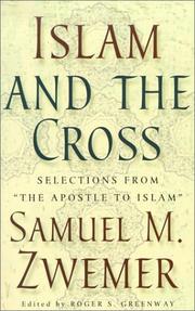 Cover of Islam and the Cross by Samuel Marinus Zwemer
