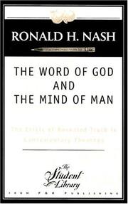 Cover of The word of God and the mind of man by Ronald H. Nash